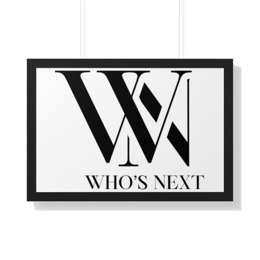 Framed Wall Art with "Who's Next" Quote, Modern Home Decor, Motivational Poster, Gift for Friends, Office Inspiration