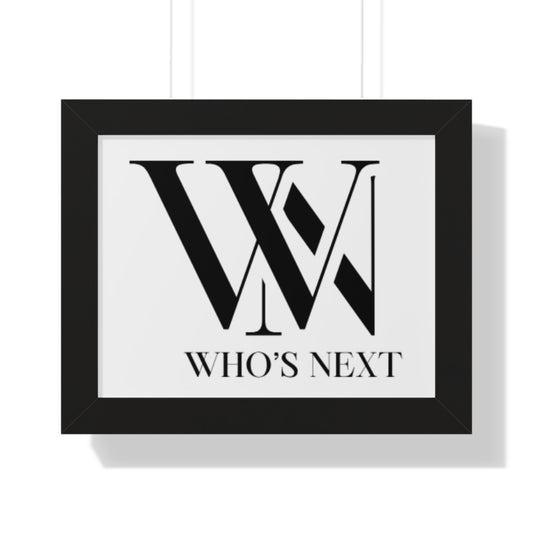 Framed Wall Art with "Who's Next" Quote, Modern Home Decor, Motivational Poster, Gift for Friends, Office Inspiration